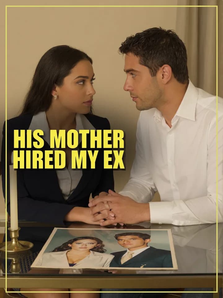 His Mother Hired My Ex
