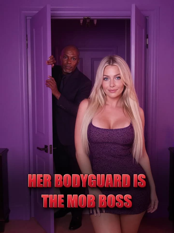 Her Bodyguard Is the Mob Boss