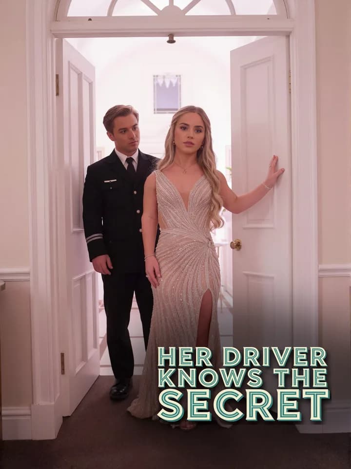 Her Driver Knows the Secret