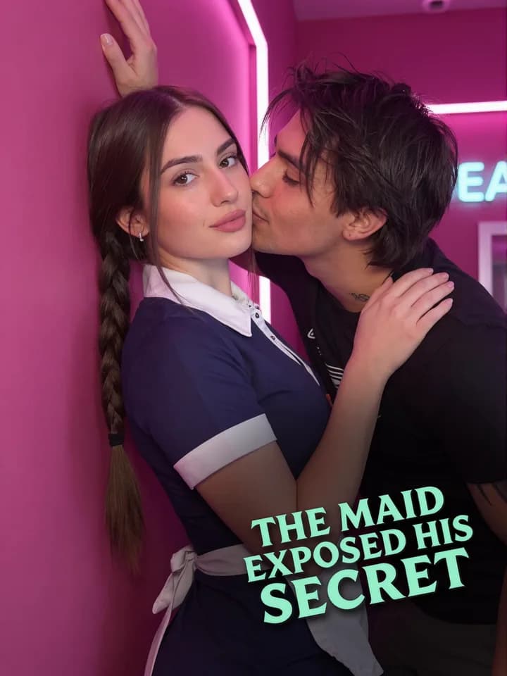 The Maid Exposed His Secret